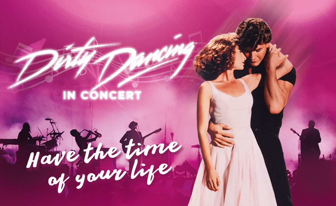 Dirty Dancing in Concert in Antwerpen & Brussel in 2024