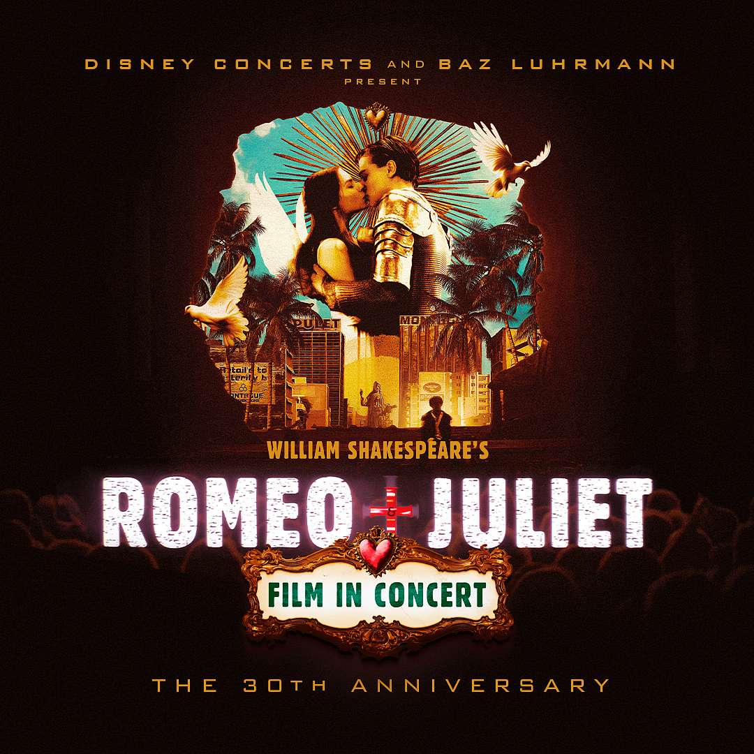 Romeo + Juliet film in Concert
