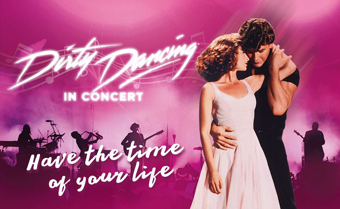 Dirty Dancing in Concert in Antwerpen & Brussel in 2024