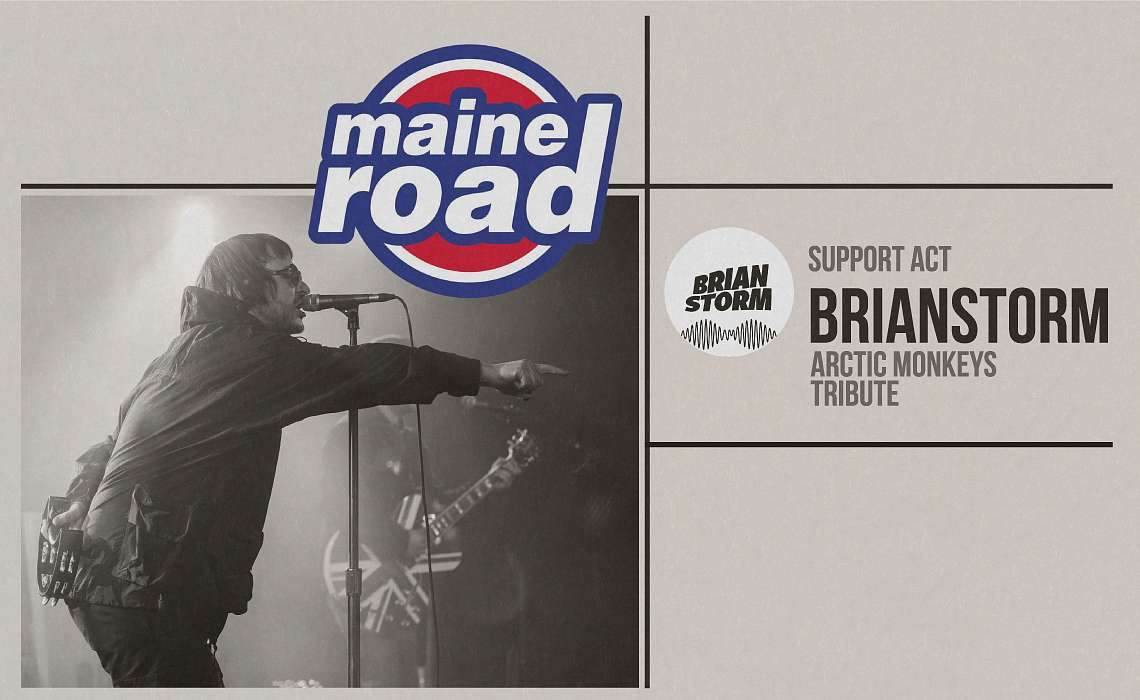 Maine Road and Brianstorm