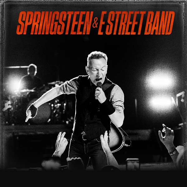 Bruce Springsteen & The E Street Band