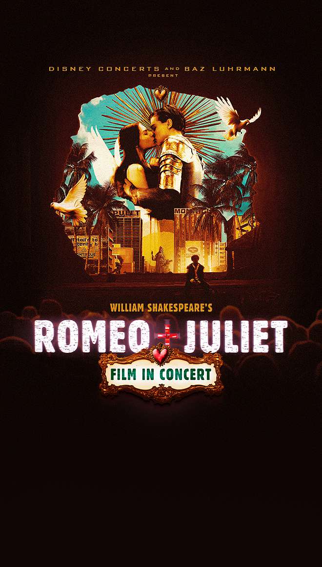 Romeo + Juliet film in Concert